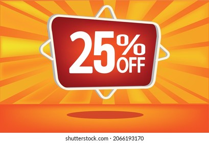 25 percent off. Discount for big sales. yellow on red and orange background