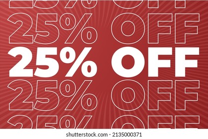 25% percent off discount red and white outline with retro sunburst rays for discounts, promotion and offers