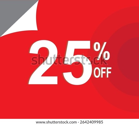 25 percent off. Discount for your sales. Red and white colors. 