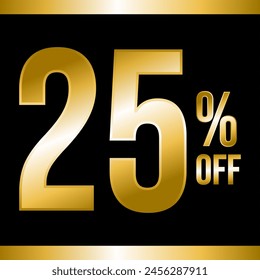 25 percent off gold, with black background and gold strips on top and bottom