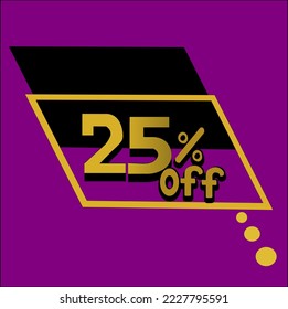 25 percent off. Purple banner with two parallelograms one black and one golden for promotions and offers.