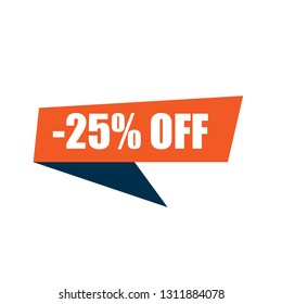 -25 percent off sale label.-25% discount promotion flat banner.25% discount paper origami speech bubble