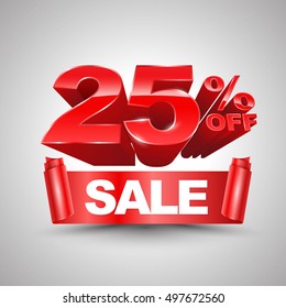 25 percent off sale red ribbon banner roll 3D style. Vector illustration for promotion advertising.