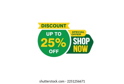 25 Percent SHOP NOW offer, clearance, promotion banner layout with sticker style. 
