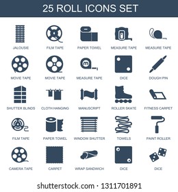 25 roll icons. Trendy roll icons white background. Included filled icons such as jalousie, film tape, paper towel, measure tape, movie tape, Dice. roll icon for web and mobile.