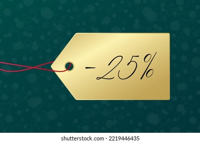 25% sale sign. Vector gold label on green background. Snowflakes and stars winter pattern. Golden illustration for business, shopping, advertising, web design