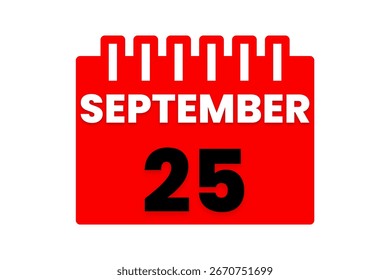25 September month single day vector, illustration, calendar with red, black and white color background calendar icon of September 25