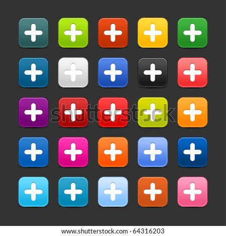 25 smooth satined web 2.0 button with plus sign. Colorful rounded square shapes with shadow on gray background