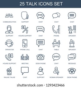 25 talk icons. Trendy talk icons white background. Included outline icons such as communication, support, chat, hours support, phone, speaker, operator. talk icon for web and mobile.