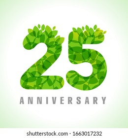 25 th anniversary numbers. 25 years old logotype. Age congrats, congratulation concept with leaves. Isolated abstract graphic design template. Herbal digits, up to 25% percent off discount. Eco label.