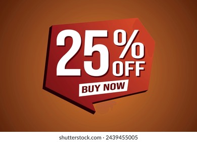 25% twenty five percent off buy now poster banner graphic design icon logo sign symbol social media website coupon

