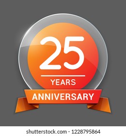 25 / Twenty Five Years Anniversary Logo with Glass Emblem Isolated. 25th Celebration. Editable Vector Illustration.
