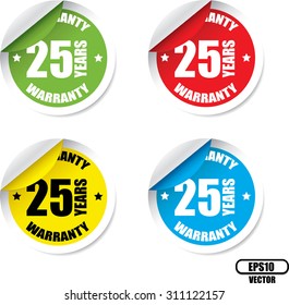 25 Year Warranty Colorful Label And Sticker. Guarantee, Promising To Repair Or Replace Product If Necessary Within A Specified Period Of Time - Vector.