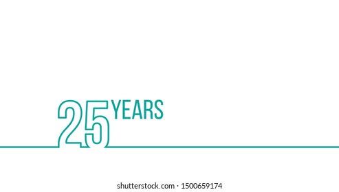 25 years anniversary or birthday. Linear outline graphics. Can be used for printing materials, brouchures, covers, reports. Stock Vector illustration isolated on white background