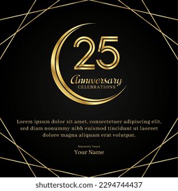 25 years anniversary with a half moon design, double lines of gold color numbers, and text anniversary celebrations on a luxurious black and gold background