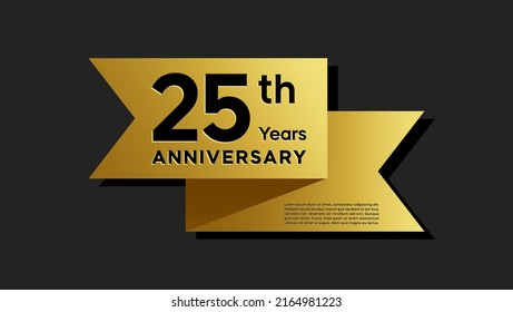 25 years anniversary logo with golden ribbon for booklet, leaflet, magazine, brochure poster, banner, web, invitation or greeting card. Vector illustrations.