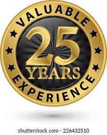 25 years valuable experience gold label, vector illustration 