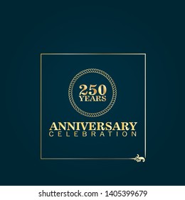 250 years celebration logo. golden 250th anniversary logo.designed for celebration card, greeting card and invitation card