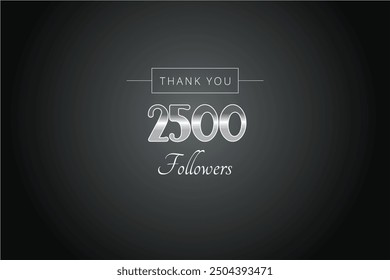 2500 OR 2.5k followers celebration. Thank you 2500 followers congratulation template banner. banner for social 2.5k friends and followers. celebrate subscribers and followers.
