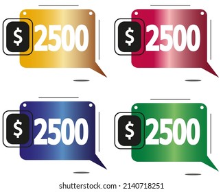 $2500 dollars price. Yellow, red, blue and green coin labels. vector for sales and purchase