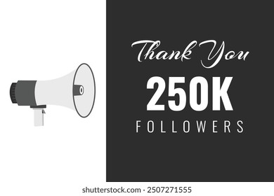 250000 OR 250k followers celebration. Thank you 250000 followers congratulation template banner. banner for social 250k friends and followers. celebrate subscribers and followers.
