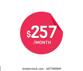 $257 Dollar Month. 257 USD Monthly sticker