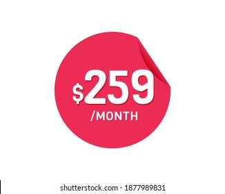 $259 Dollar Month. 259 USD Monthly sticker