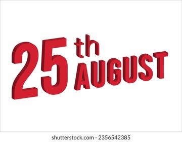 25th august , Daily calendar time and date schedule symbol. Modern design, 3d rendering. White background.