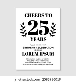 25th Birthday or Anniversary invitation card. Birthday Party invite. Cheers to 25 years. Vector template