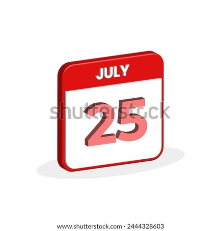 25th July calendar 3D icon. 3D July 25 calendar Date, Month icon vector illustrator