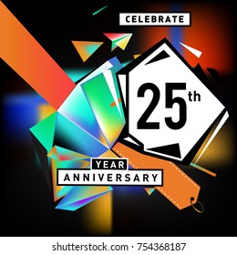 25th years anniversary card with colorful background. Twenty five years birthday logo on geometric colorful background