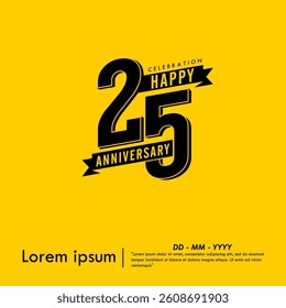 25th years anniversary celebration emblem. black logo isolated with ribbons on yellow background. vector illustration template design for web, flyers, poster, greeting card and invitation card