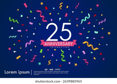 25th years anniversary celebration emblem. congratulations anniversary logo isolated with colorful confetti and stars and ribbons. vector illustration template design