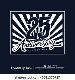 25th years anniversary celebration emblem. congratulations anniversary calligraphy isolated with laurel sunburst on black background. vector illustration template design for web