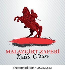 26 Agustos 1071, 1071 Malazgirt zaferi kutlu olsun, translation: (1071 August 26, happy malazgirt victory)