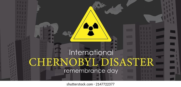 26 April. Poster for the day of the International Day of Remembrance for the Victims of the Chernobyl Disaster