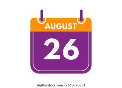 26 august month single day vector, illustration, calendar with orange, purple, ash and white color background calendar icon of august 26