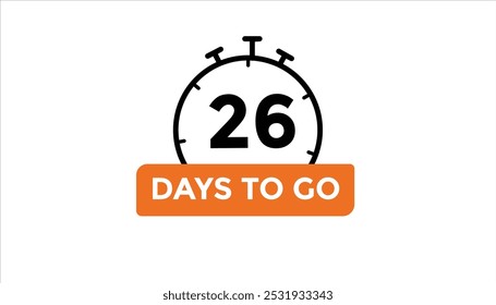 26 days to go Countdown number banner templates. time icon. Vector Illustration 
