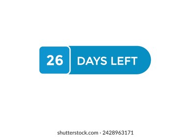26 Tage links Countdown to go one time, Hintergrundvorlage 26 Tage links, Countdown Aufkleber links Banner Business, Verkauf, Label-Button,