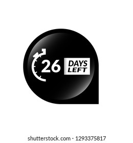 26 Days Left sign - emblem, label, badge,sticker, logo. Designed for your web site design, logo, app, UI - Vektor 
