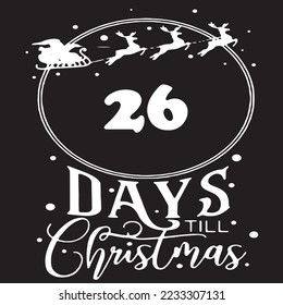 26 Days until Christmas , simple black logo with white patterns on it 