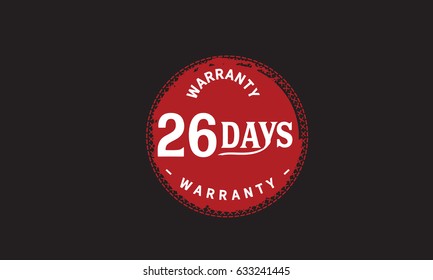 26 days warranty. stamp. red round grunge with black background