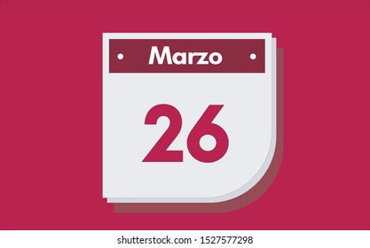 26 de Marzo. Dia del mes. Calendario (March 26th. Day of month. Calendar in spanish) vector illustration icon.