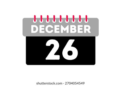 26 December month single day vector, illustration, calendar with ash, black, red and white color background calendar icon of December 26