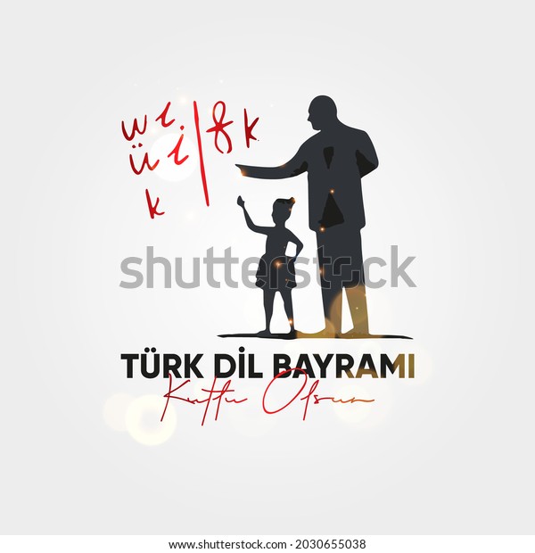 26 Eylül Türk Dil Bayrami (September 26 Turkish\
Language Day)