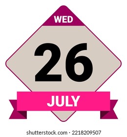 26 July, Wednesday. Date template. Useful design for calendar or event promotion. Vector illustration EPS 10 File. Isolated on white background.