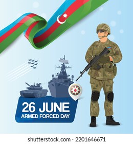 26 June Happy Armed Forces Day Azerbaijan Flag Military day Victory 