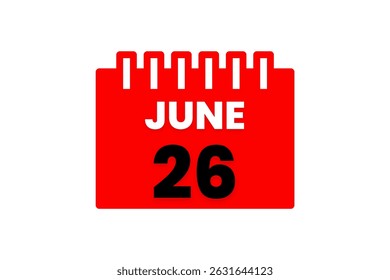 26 June month single day vector, illustration, calendar with red, black and white color background calendar icon of June 26
