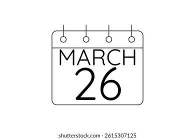 26 March calendar icon text page monthly web design on black and white background vector, icon, or illustration with the month of March 26