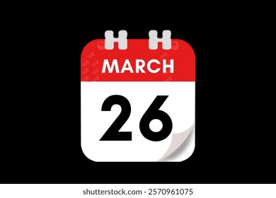 26 March month single day vector, illustration, calendar with red, gray, white and black color background calendar March 26